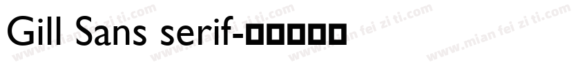 Gill Sans serif字体转换